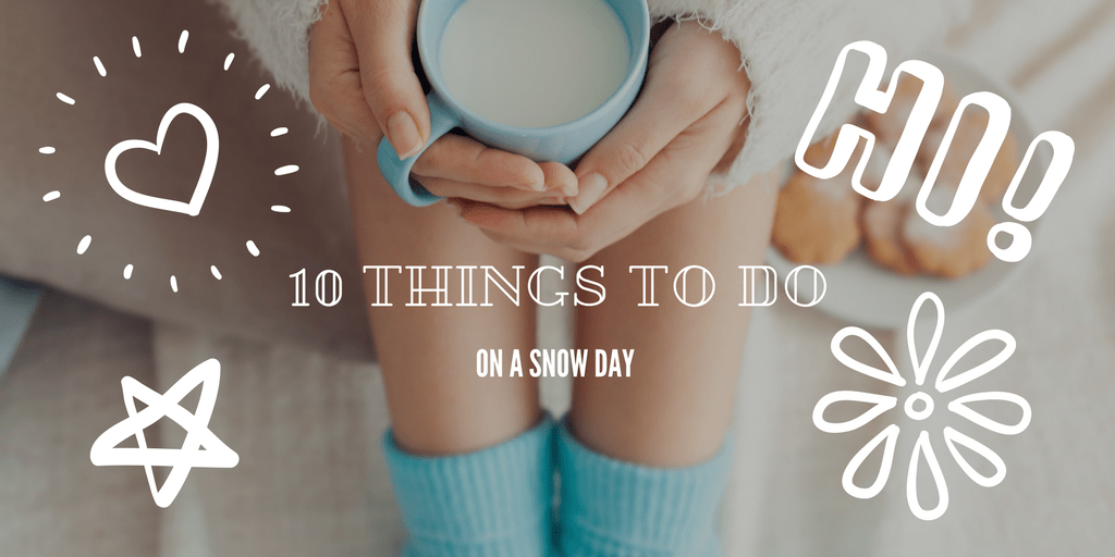 10-things-to-do-on-a-snow-day